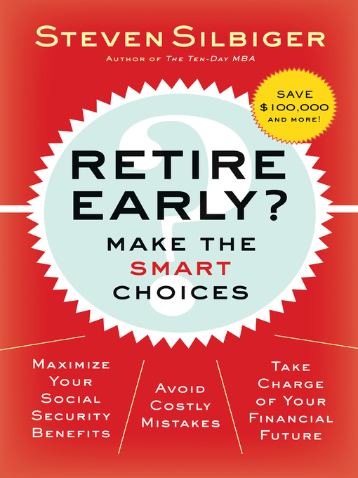 Title details for Retire Early? by Steven A. Silbiger - Available
